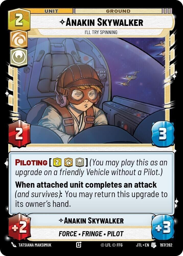 Anakin Skywalker - I'll Try Spinning (Non-Foil) JTL SWU