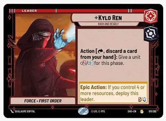 Kylo Ren - Rash and Deadly (Non-Foil) SWU
