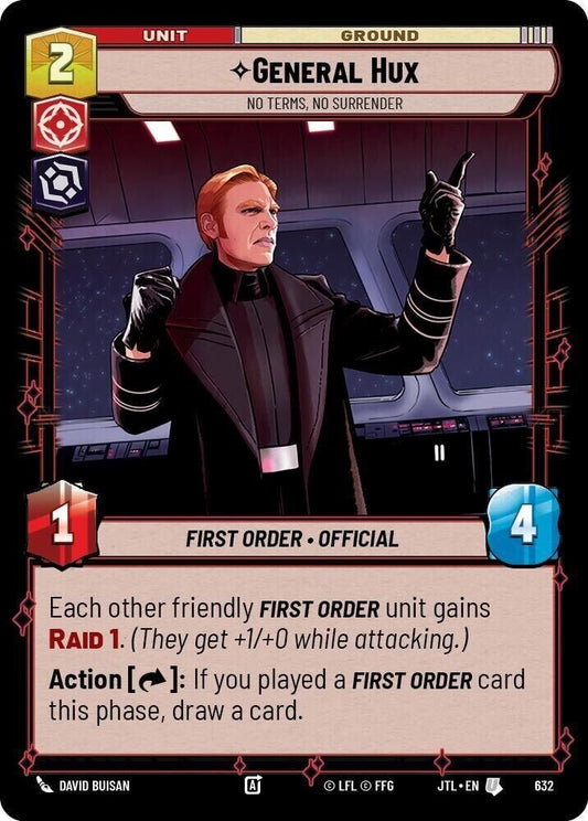 General Hux - No Terms, No Surrender (Foil) JTL SWU