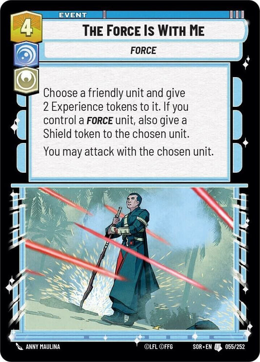 The Force is With Me (Non-Foil) SWU