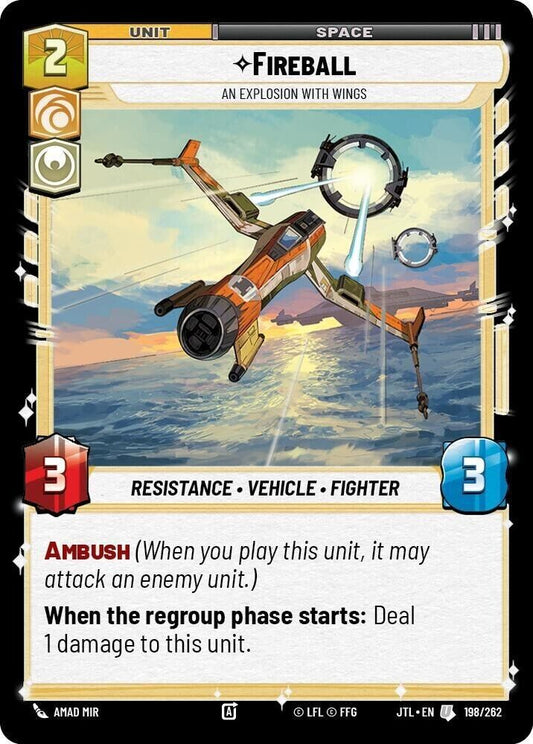 Fireball - An Explosion With Wings (Non-Foil) JTL SWU