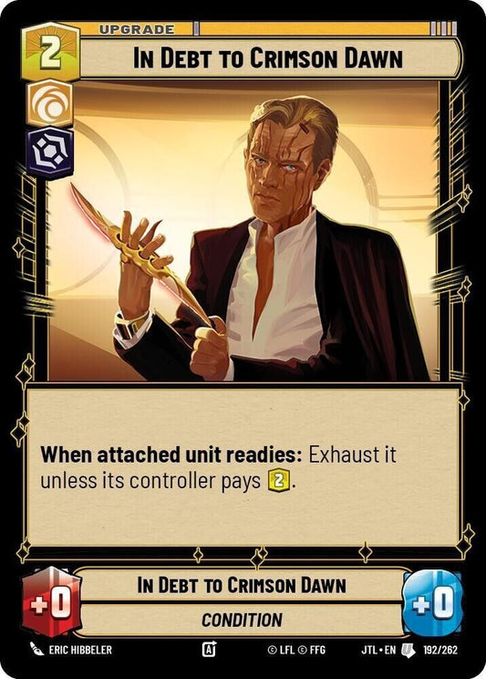 In Debt to Crimson Dawn (Non-Foil) JTL SWU