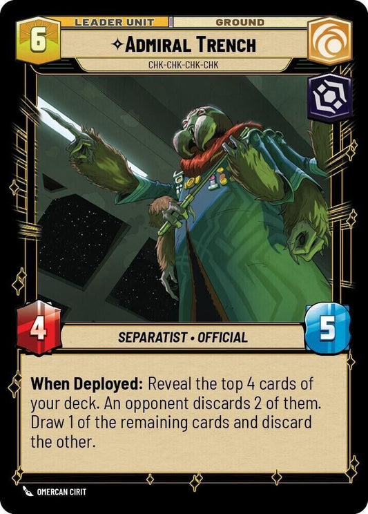 Admiral Trench - Chk-chk-chk-chk (Non-Foil) JTL SWU
